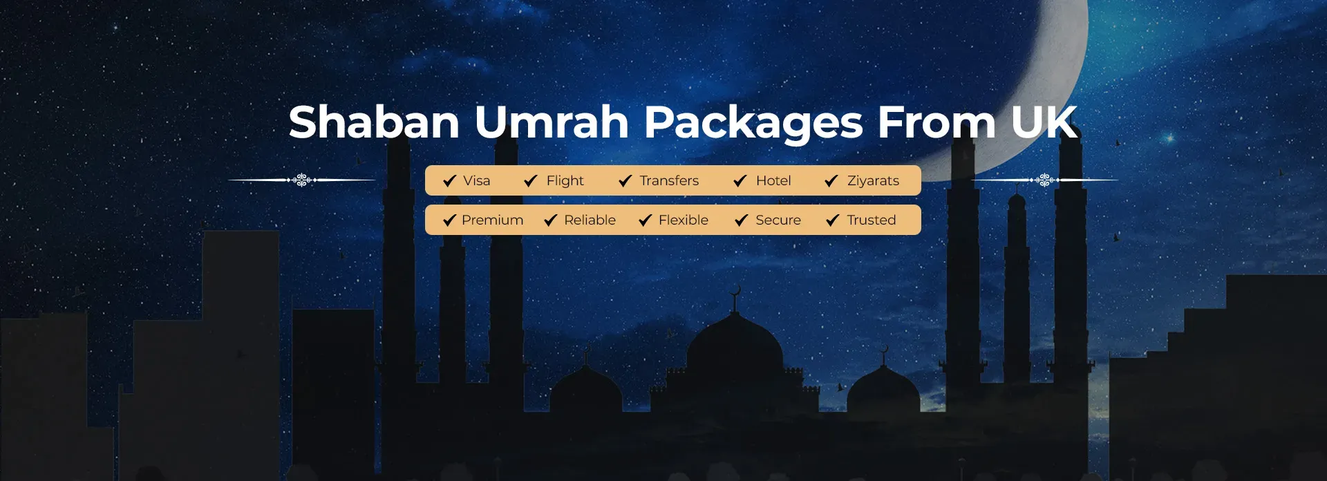 Shaban Umrah Packages from the UK | Affordable to Luxury Deals