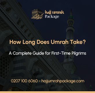 How Long Does Umrah Take? Complete Time Breakdown for Pilgrims